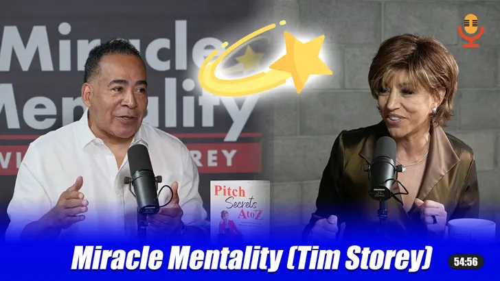 "Miracle Mentality" podcast thumbnail featuring Tim Storey and a woman in conversation at microphones, with a shooting star graphic and the book "Pitch Secrets A to Z" displayed between them.