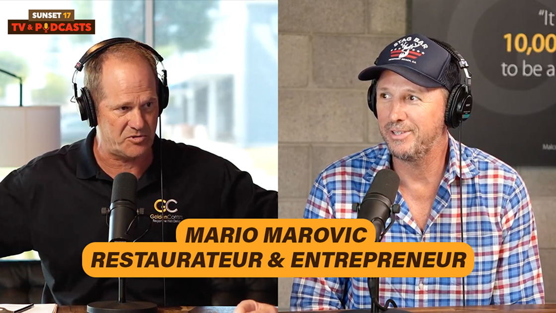 Mario Marovic, restaurateur and entrepreneur, in conversation during a Sunset 17 TV & Podcasts episode