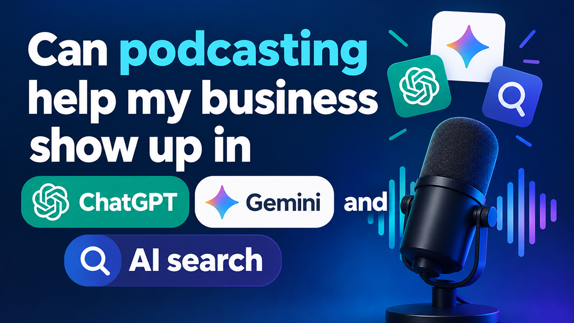Can podcasting help my business show up in ChatGPT, Gemini and AI search? Graphic with a studio microphone and AI app icons
